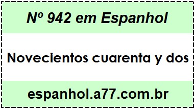 Nº 942 em Espanhol