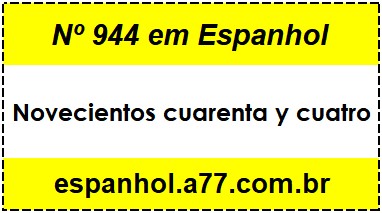 Nº 944 em Espanhol