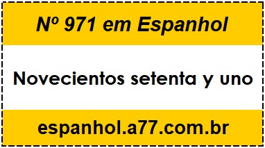 Nº 971 em Espanhol