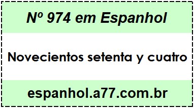 Nº 974 em Espanhol