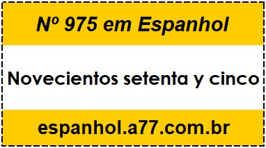 Nº 975 em Espanhol