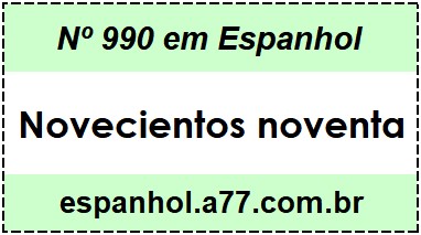 Nº 990 em Espanhol