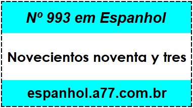 Nº 993 em Espanhol