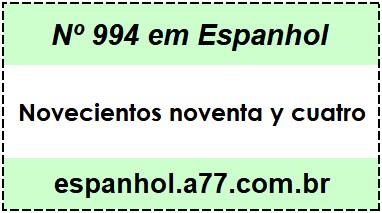 Nº 994 em Espanhol