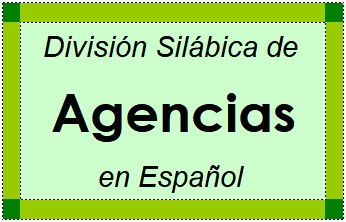 Divisão Silábica de Agencias em Espanhol