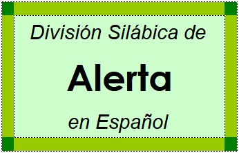 Divisão Silábica de Alerta em Espanhol