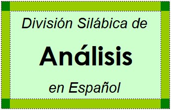 Divisão Silábica de Análisis em Espanhol