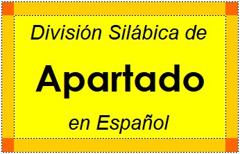 Divisão Silábica de Apartado em Espanhol