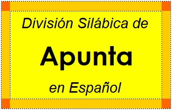Divisão Silábica de Apunta em Espanhol