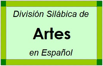 Divisão Silábica de Artes em Espanhol