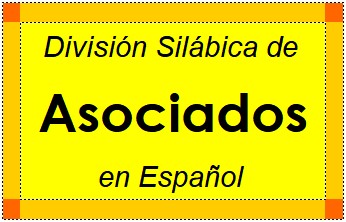 Divisão Silábica de Asociados em Espanhol