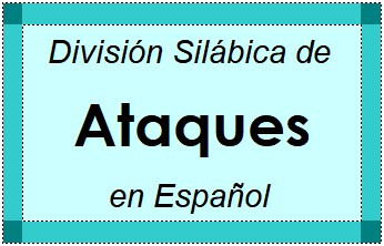 Divisão Silábica de Ataques em Espanhol