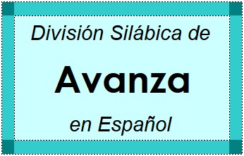 División Silábica de Avanza en Español