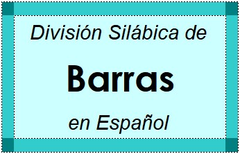 Divisão Silábica de Barras em Espanhol