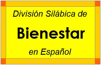 División Silábica de Bienestar en Español