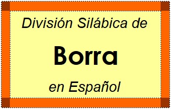 Divisão Silábica de Borra em Espanhol