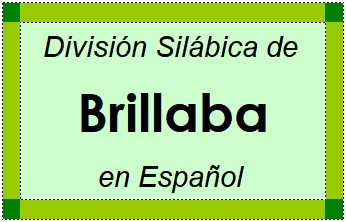 Divisão Silábica de Brillaba em Espanhol