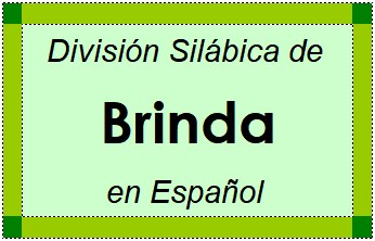 Divisão Silábica de Brinda em Espanhol