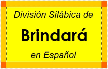 División Silábica de Brindará en Español