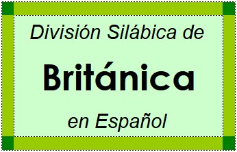 División Silábica de Británica en Español