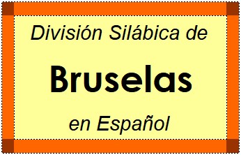 Divisão Silábica de Bruselas em Espanhol