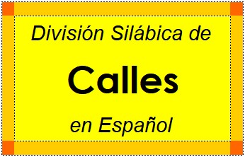 Divisão Silábica de Calles em Espanhol