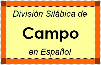 Divisão Silábica de Campo em Espanhol