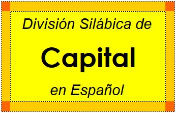 Divisão Silábica de Capital em Espanhol