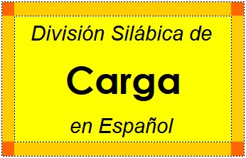 Divisão Silábica de Carga em Espanhol