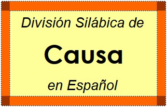 Divisão Silábica de Causa em Espanhol