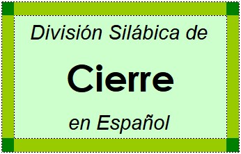 Divisão Silábica de Cierre em Espanhol