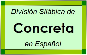 Divisão Silábica de Concreta em Espanhol