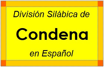 Divisão Silábica de Condena em Espanhol
