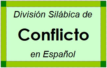 Divisão Silábica de Conflicto em Espanhol
