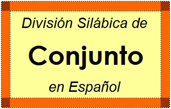 Divisão Silábica de Conjunto em Espanhol