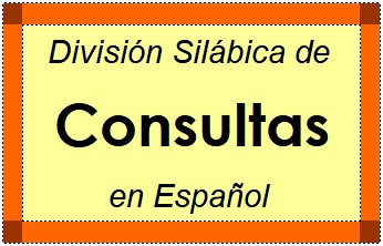 División Silábica de Consultas en Español