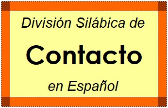 División Silábica de Contacto en Español