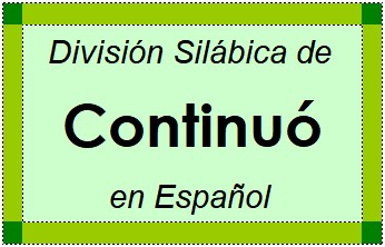 Divisão Silábica de Continuó em Espanhol