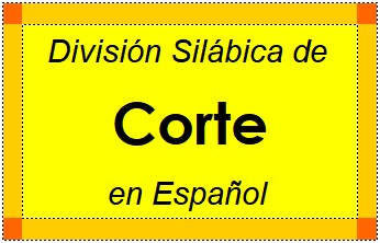 Divisão Silábica de Corte em Espanhol