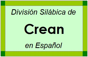 Divisão Silábica de Crean em Espanhol