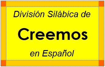 Divisão Silábica de Creemos em Espanhol