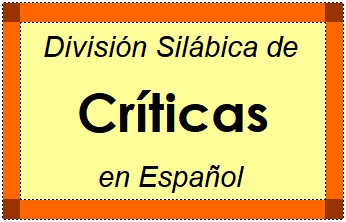 División Silábica de Críticas en Español