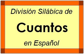 Divisão Silábica de Cuantos em Espanhol