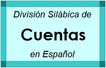 Divisão Silábica de Cuentas em Espanhol