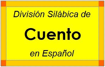 Divisão Silábica de Cuento em Espanhol
