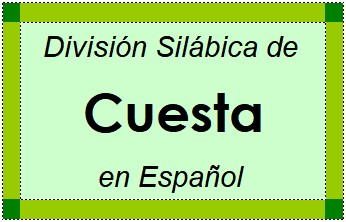 Divisão Silábica de Cuesta em Espanhol
