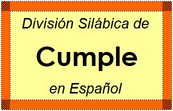 División Silábica de Cumple en Español