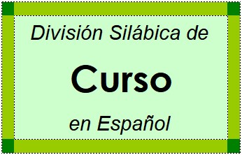 Divisão Silábica de Curso em Espanhol