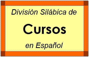 División Silábica de Cursos en Español