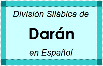 División Silábica de Darán en Español